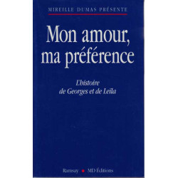 Mon amour ma préférence : L'histoire de Georges et Leïla