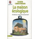 La Maison écologique