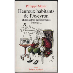 Heureux habitants de l'Aveyron et des autres départements français