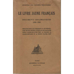 Le livre jaune francais documents diplomatiques 1938-1939