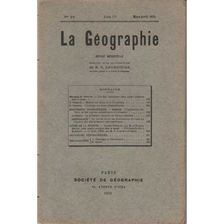 La Geographie numero 3-4 Tome LV mars avril 1931