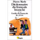 Dictionnaire du français branché suivi du guide du français tic et toc