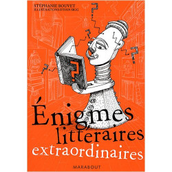 Enigmes littéraires extraordinaires