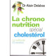 La chrono nutrition spécial cholestérol