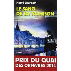 Le Sang de la trahison: Prix du quai des orfèvres 2014