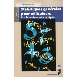 Statistiques générales pour utilisateurs : Tome 2 Exercices et...