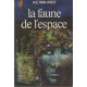 La Faune de l'Espace