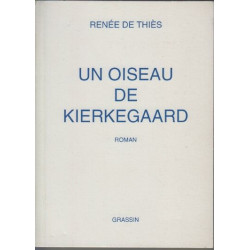 un oiseau de kierkegaard