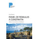 Rome de Romulus à Constantin : Histoire d'une première...