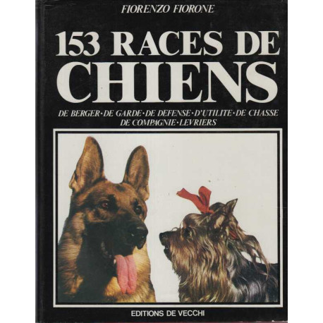 153 races de chiens : De berger de garde de défense d'utilité de...