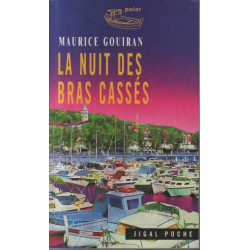 La nuit des bras cassés