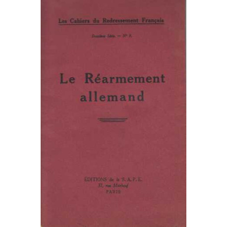 Le rearmement allemand (les cahiers du redressement francais)