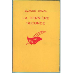 La derniere seconde