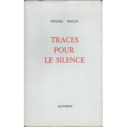 Traces pour le silence