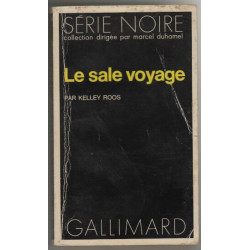 Le sale voyage