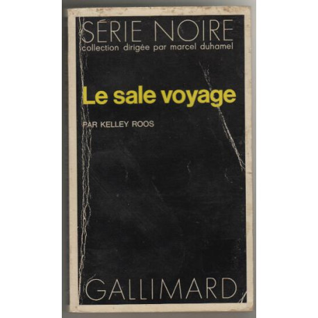 Le sale voyage