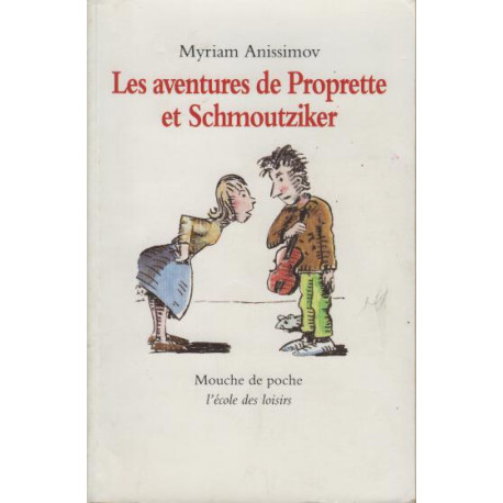 Les Aventures de Proprette et Schmoutziker