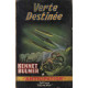 Verte destinee