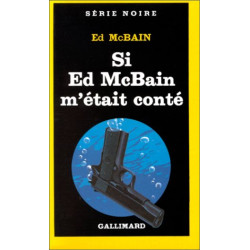 Si Ed McBain m'était conté