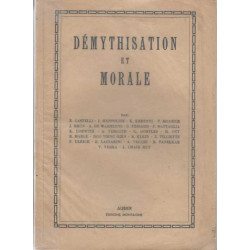 Demythisation et morale