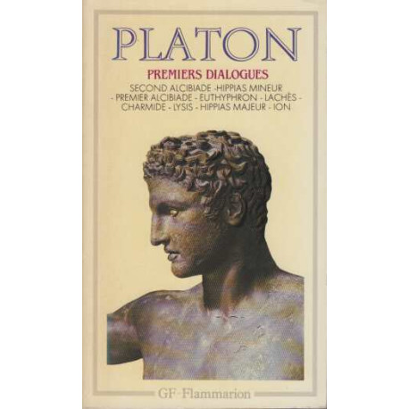 Premiers dialogues (Second Alcibiade Hippias mineur Premier...