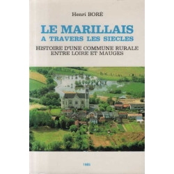 Le marillais a travers les siecles histoire d'une commune rurale...