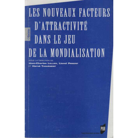 Les nouveaux facteurs d'attractivité dans le jeu de la mondialisation