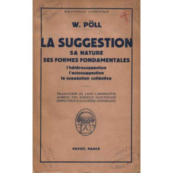 La suggestion - Sa nature ses formes fondamentales...