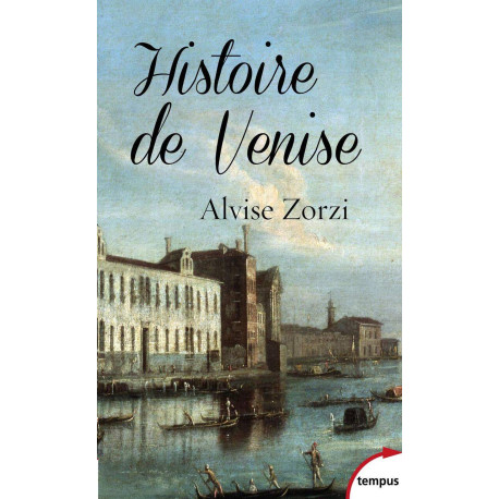 Histoire de Venise: La République du Lion