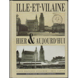 Ille-et-vilaine hier et aujourd'hui