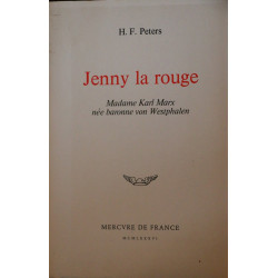 Jenny la rouge : Madame Karl Marx née baronne von Westphalen