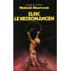 Le cycle d'elric/ elric le necromancien