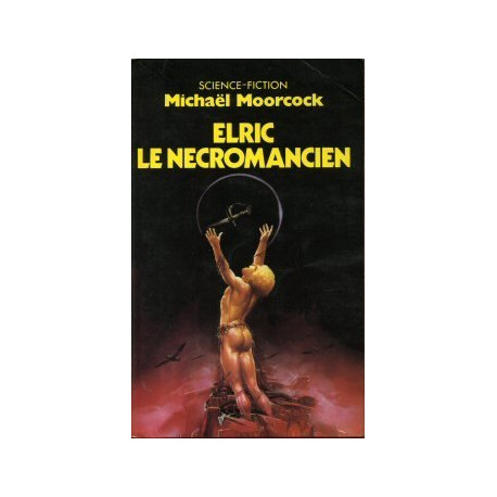 Le cycle d'elric/ elric le necromancien