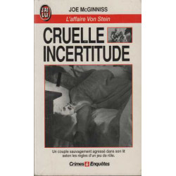 Cruelle incertitude