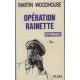 Operation rainette