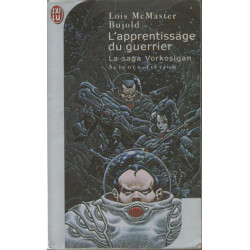 L'Apprentissage du guerrier : La Saga Vorkosigan