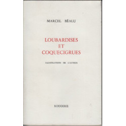 Loubardises et coquecigrues