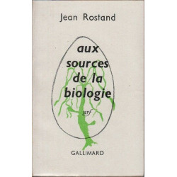 Aux sources de la biologie