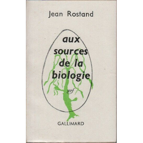 Aux sources de la biologie