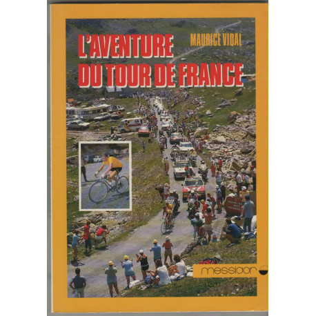 L'aventure du tour de France