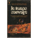 Le temps sauvage