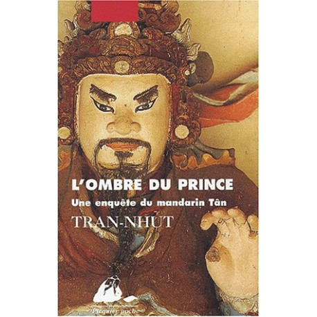 L'ombre du prince : Une enquête du mandarin Tân