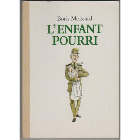 L'enfant pourri