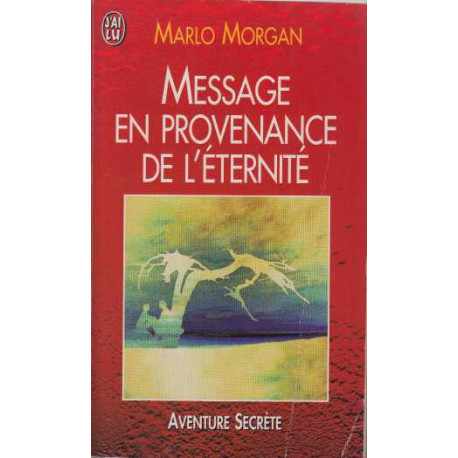 Message en provenance de l'éternité