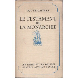 Le testament de la monarchie