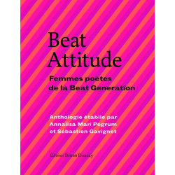 BEAT ATTITUDE - FEMMES POETES DE LA BEAT GENERATION: Femmes poètes...