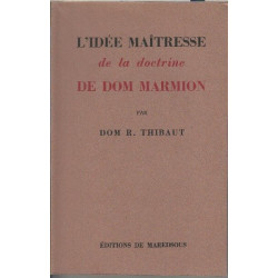 L'idee maitresse de la doctrine de Dom Marmion