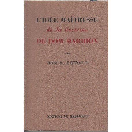 L'idee maitresse de la doctrine de Dom Marmion