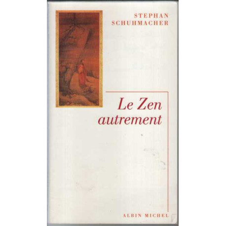 Le zen autrement