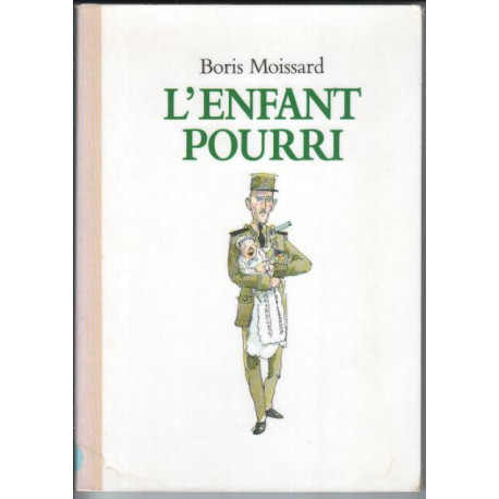 L'enfant pourri